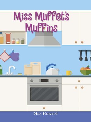 cover image of Miss Muffet's Muffins